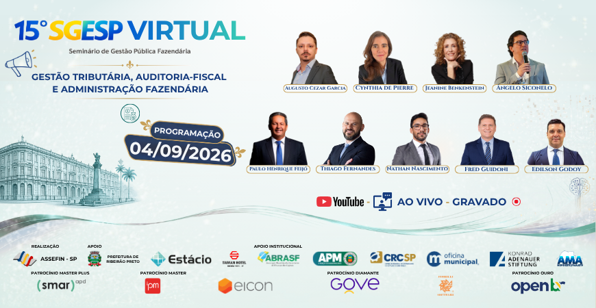 GESTÃO TRIBUTÁRIA E AUDITORIA FISCAL ENCERRAM PROGRAMAÇÃO DO 15.º SGESP VIRTUAL