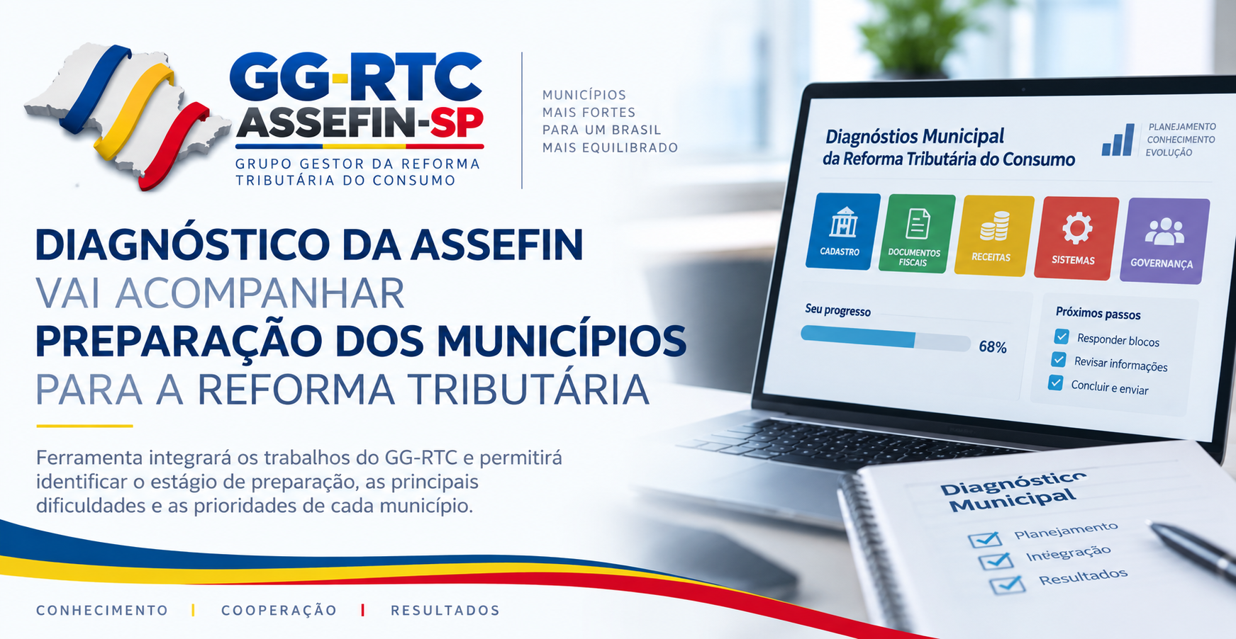 DIAGNÓSTICO DA ASSEFIN VAI ACOMPANHAR PREPARAÇÃO DOS MUNICÍPIOS PARA A REFORMA TRIBUTÁRIA