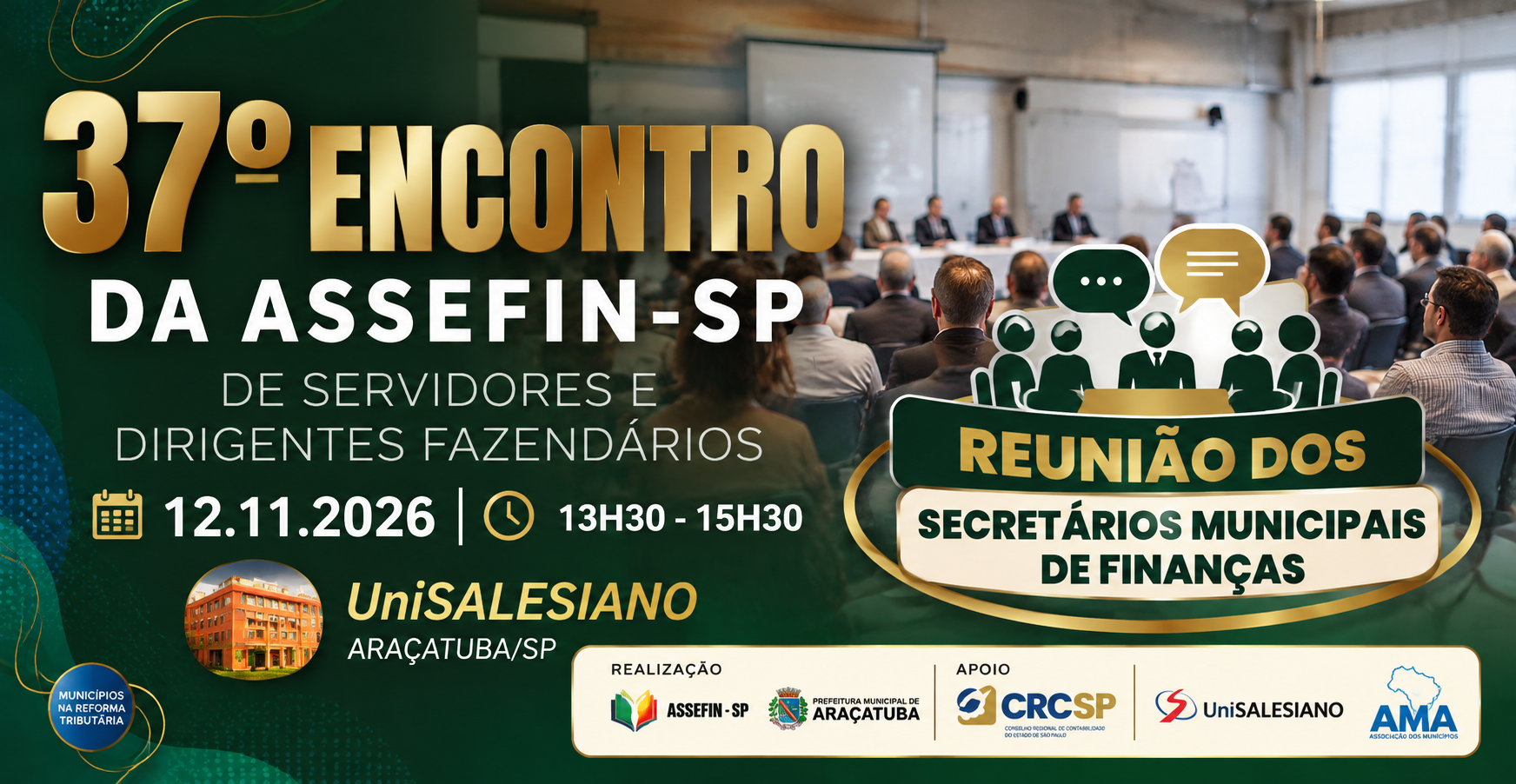 Reunião dos Secretários Municipais de Finanças integra o 37.º Encontro da ASSEFIN-SP em Araçatuba